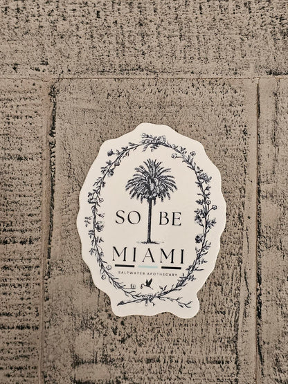 Miami SO BE Garland Vinyl Die Cut Sticker