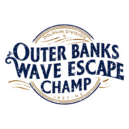Outer Banks "Wave Escape Champ" Sticker