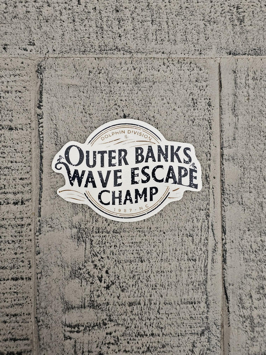 Outer Banks "Wave Escape Champ" Sticker